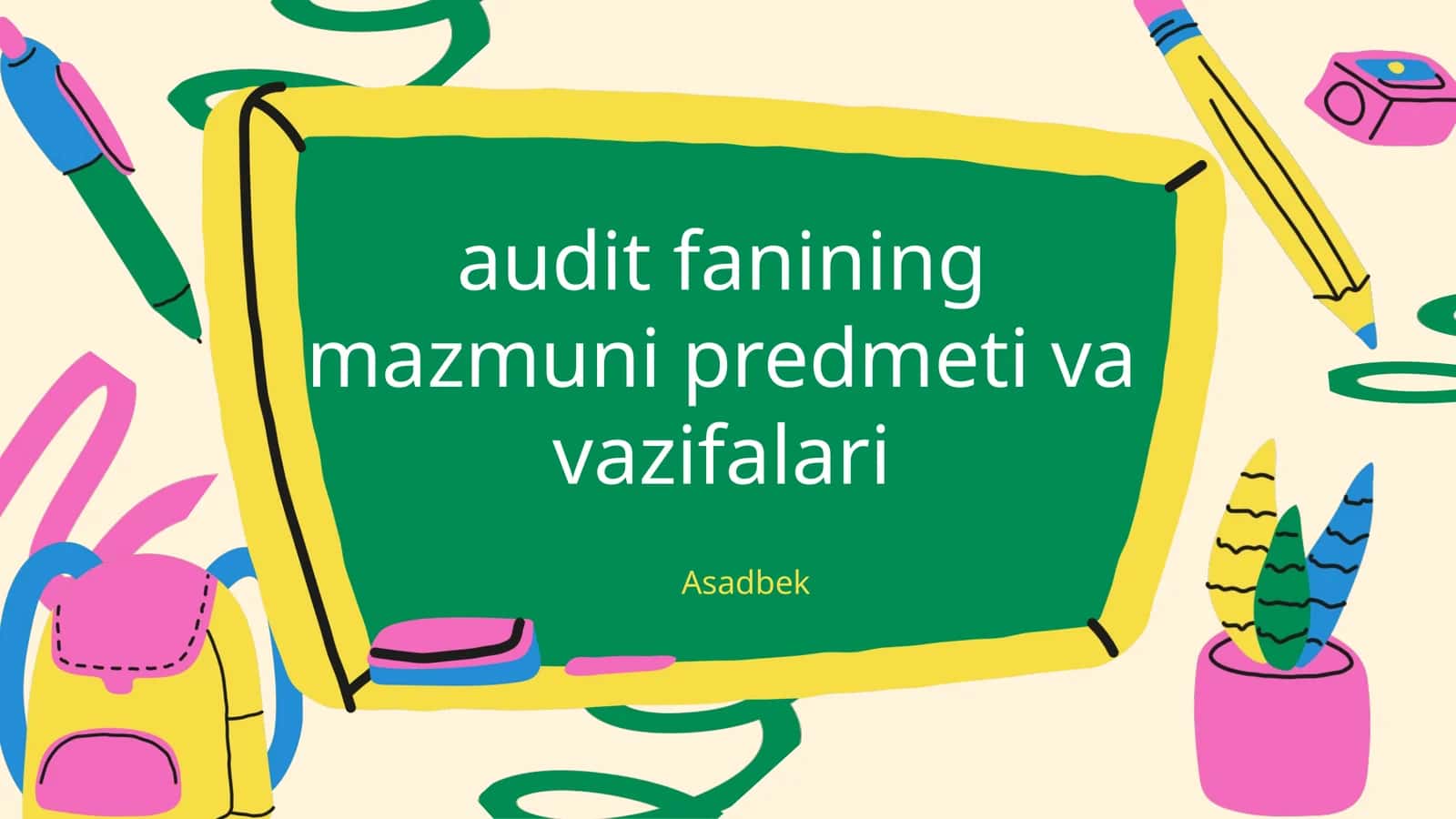 audit fanining mazmuni predmeti va vazifalari 1