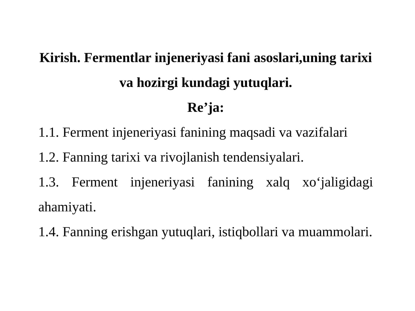 Fermentlar injeneriyasi fani asoslari, uning tarixi va hozirgi kundagi yutuqlari 1
