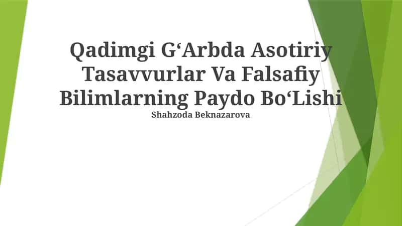 Qadimgi GʻArbda Asotiriy Tasavvurlar Va Falsafiy Bilimlarning Paydo BoʻLishi 1