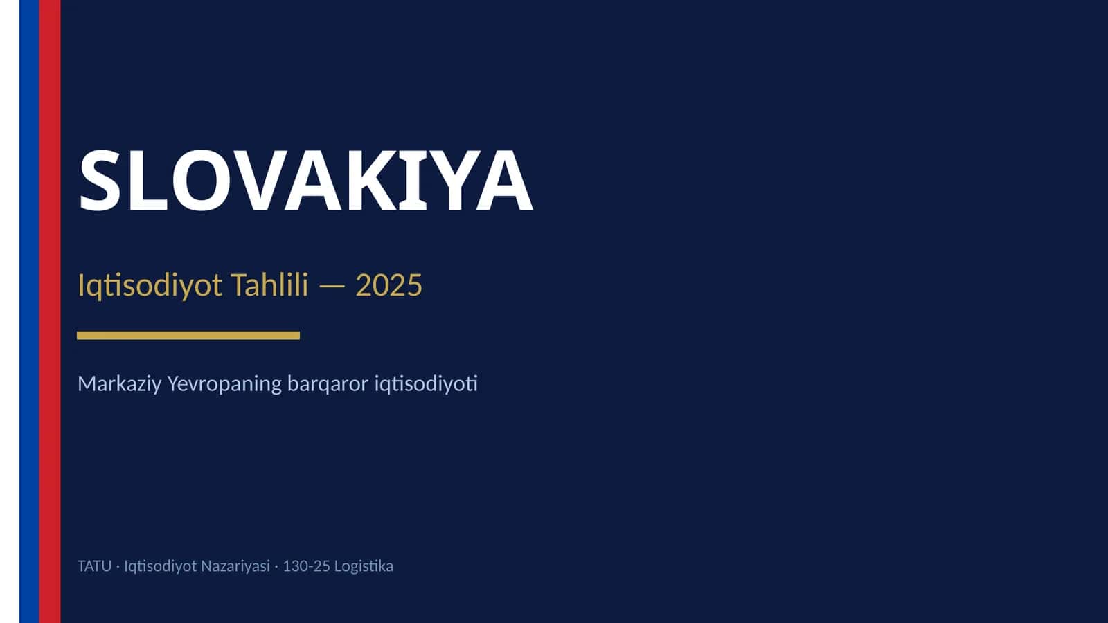 SLOVAKIYA Iqtisodiyot Tahlili — 2025 1