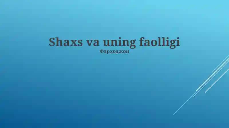 Shaxs va uning faolligi