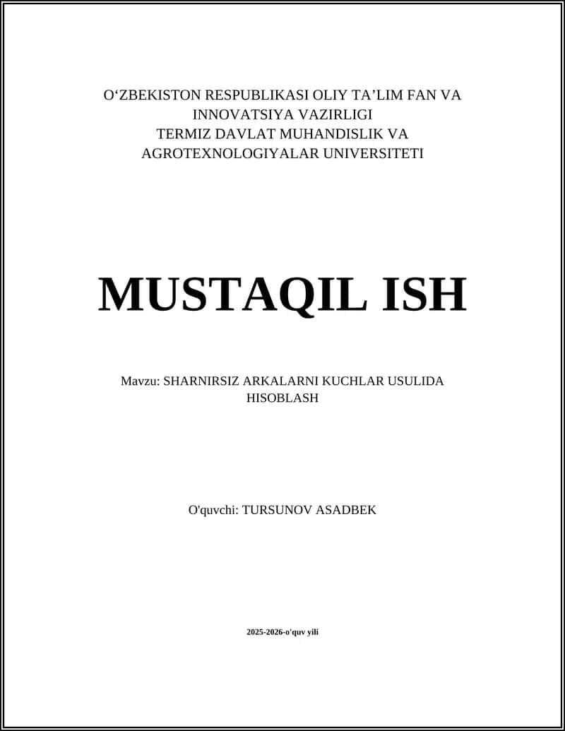 SHARNIRSIZ ARKALARNI KUCHLAR USULIDA HISOBLASH 1