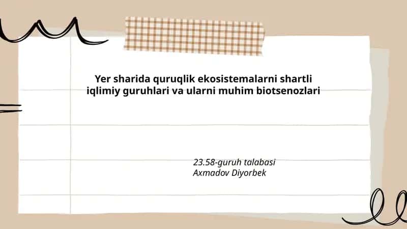 Yer sharida quruqlik ekosistemalarni shartli iqlimiy guruhlari va ularni muhim biotsenozlari 1