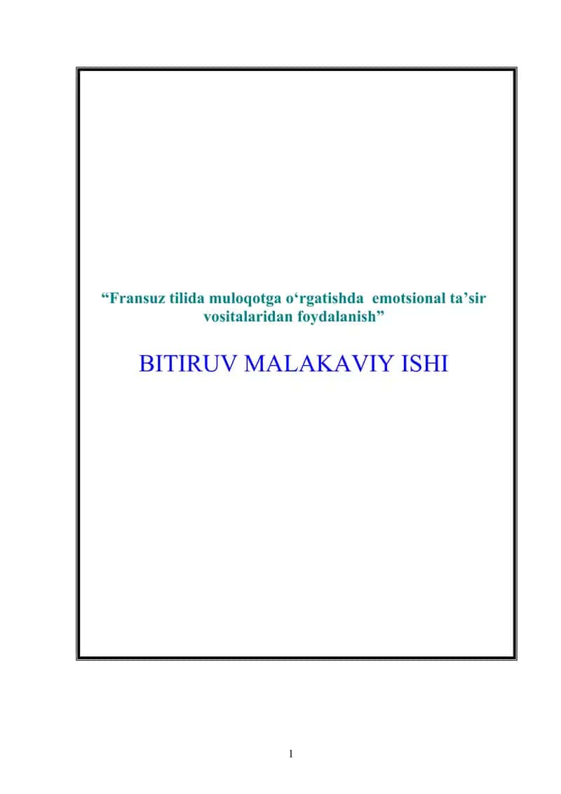 Fransuz tilida muloqotga o‘rgatishda emotsional taʼsir vositalaridan foydalanish 1