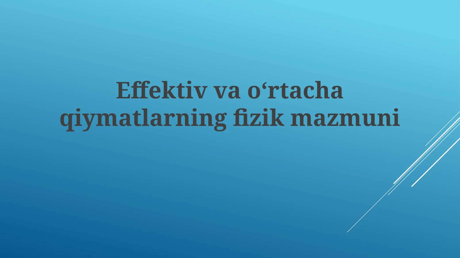 Effektiv va oʻrtacha qiymatlar 1
