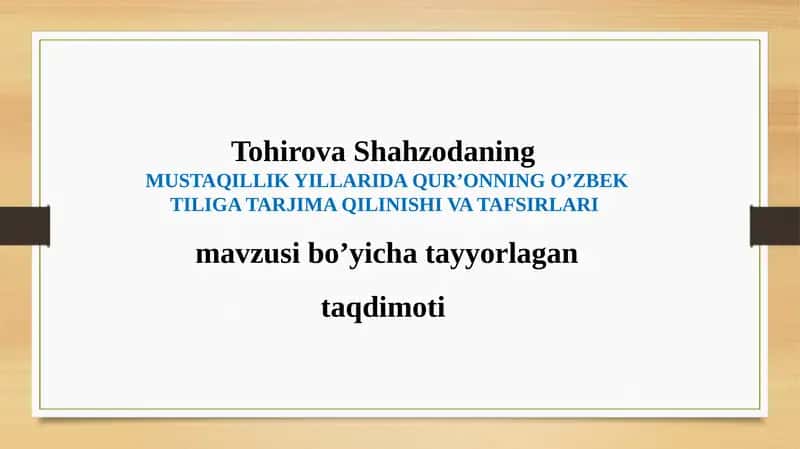 MUSTAQILLIK YILLARIDA QUR’ONNING O’ZBEK TILIGA TARJIMA QILINISHI VA TAFSIRLARI 1