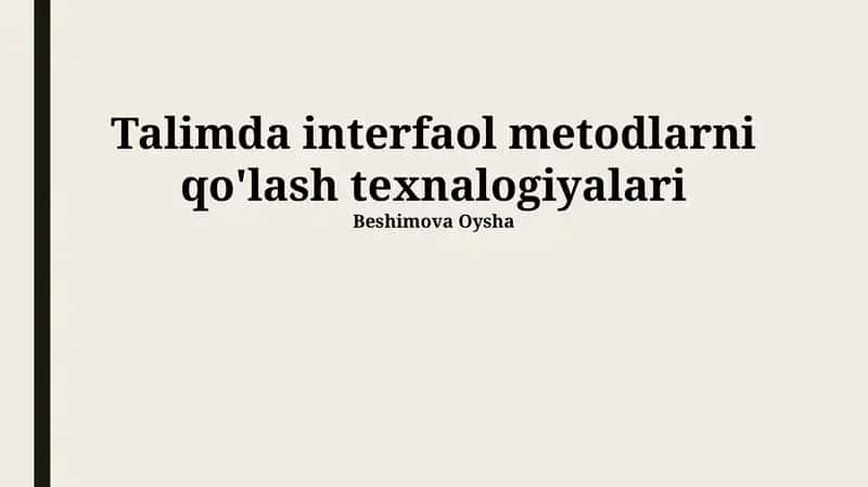 Interfaol Ta'lim Texnologiyalari 1