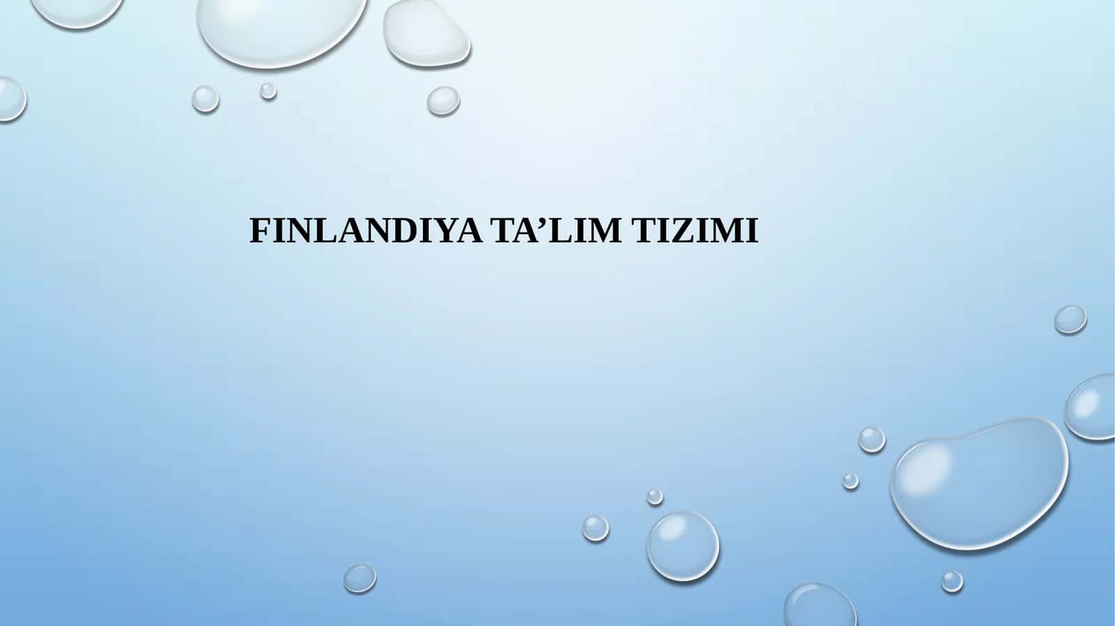 Finlandiya ta’lim tizimi  slayd 1
