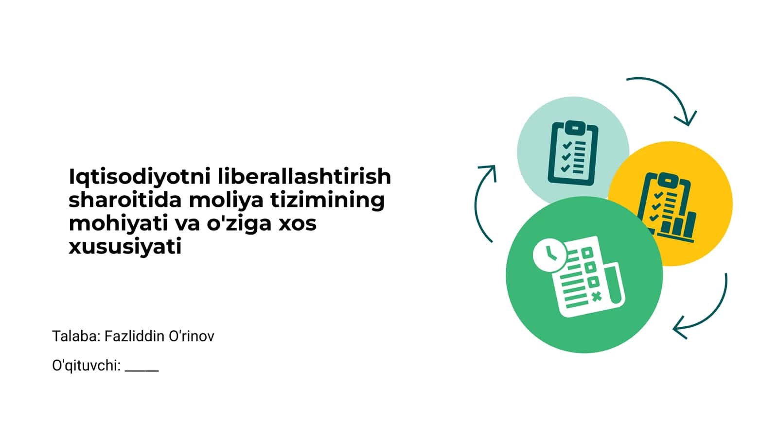 Iqtisodiyotni liberallashtirish sharoitida moliya tizimining mohiyati va o'ziga xos xususiyati 1