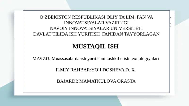Muassasalarda ish yuritishni tashkil etish texnologiyalari 1