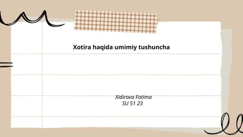 Xotira haqida umimiy tushuncha 1