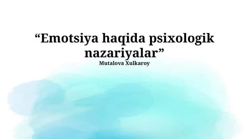 Emotsiya haqida psixologik nazariyalar