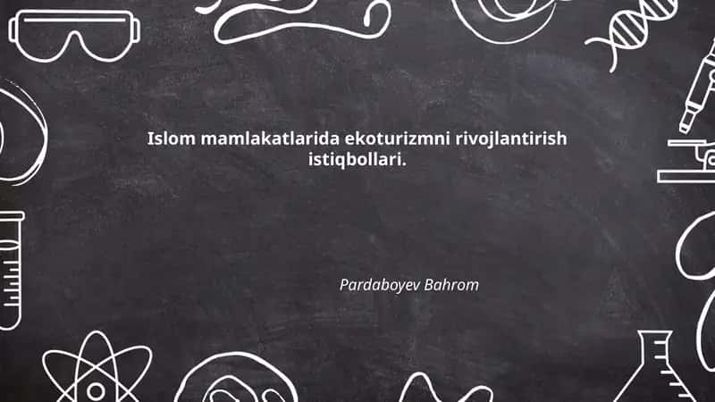 Islom mamlakatlarida ekoturizmni rivojlantirish istiqbollari 1