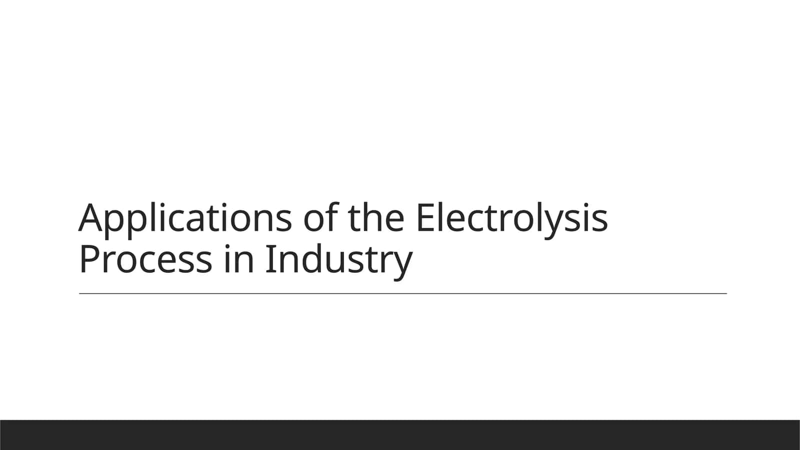 Electrolysis Process in Industry 1
