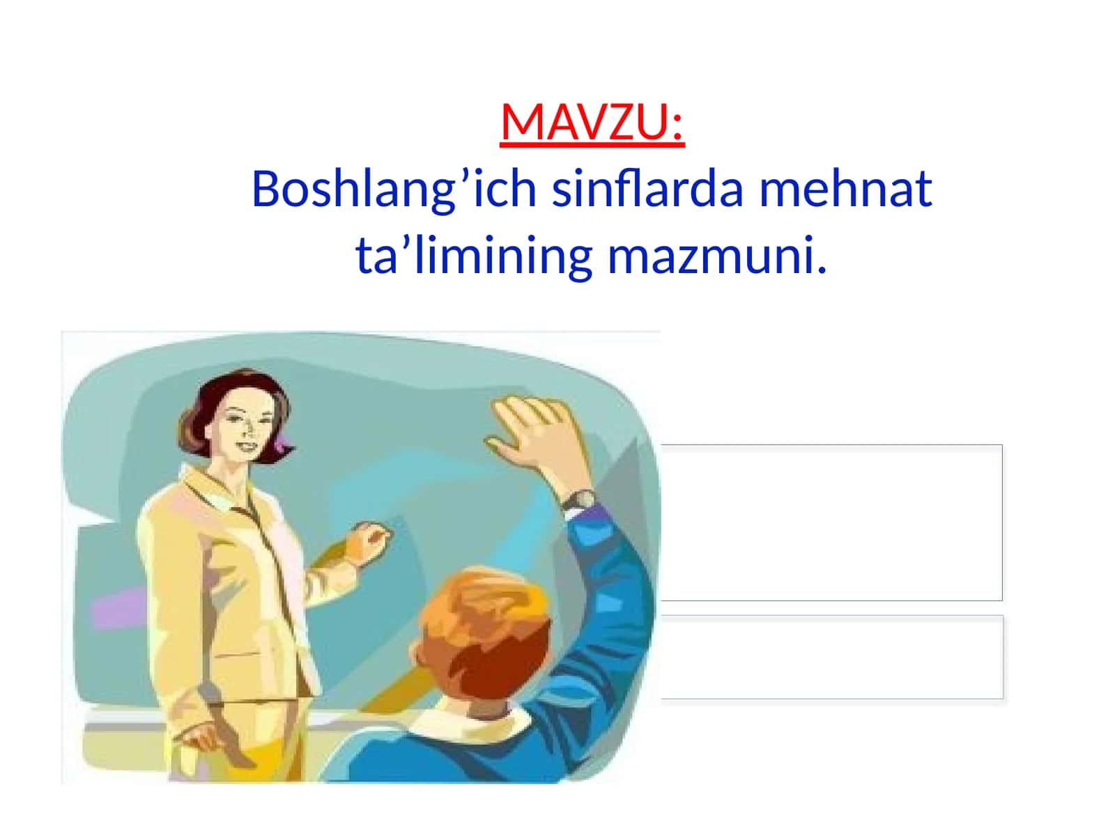 Boshlang’ich sinflar dasturida mehnat ta’limi 1