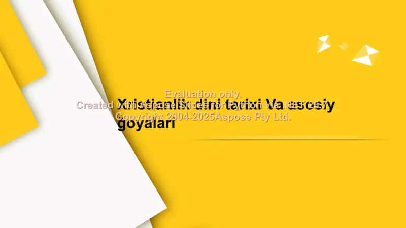 Xristianlik dini tarixi va asosiy g‘oyalari 1