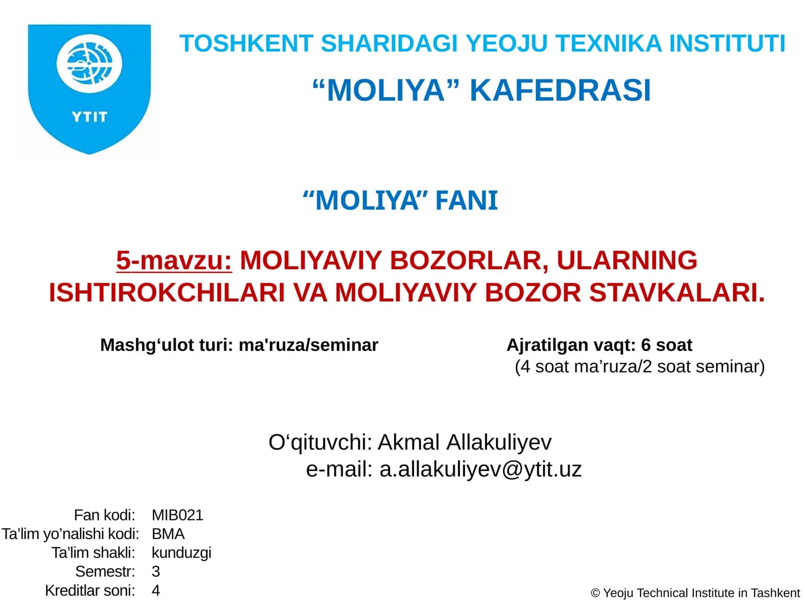 MOLIYAVIY BOZORLAR, ULARNING ISHTIROKCHILARI VA MOLIYAVIY BOZOR STAVKALARI 1