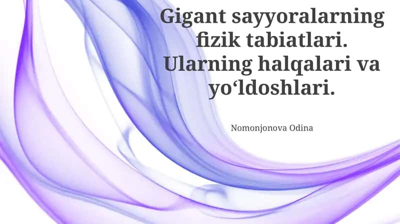 Gigant sayyoralarning fizik tabiatlari 1
