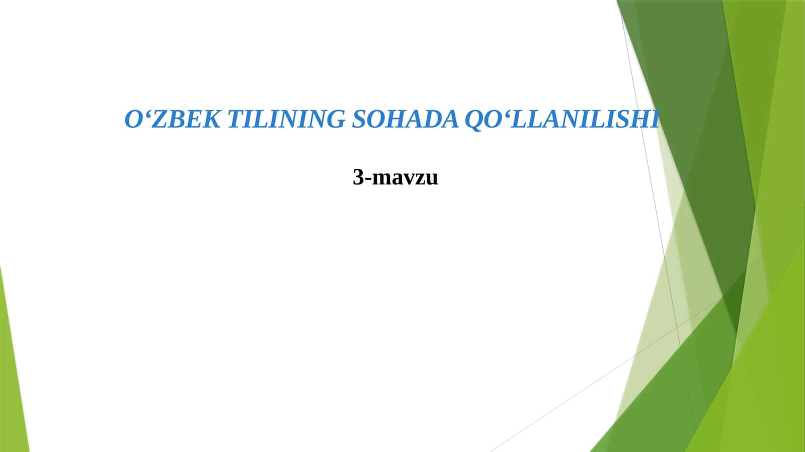 O‘ZBEK TILINING SOHADA QO‘LLANILISHI 1