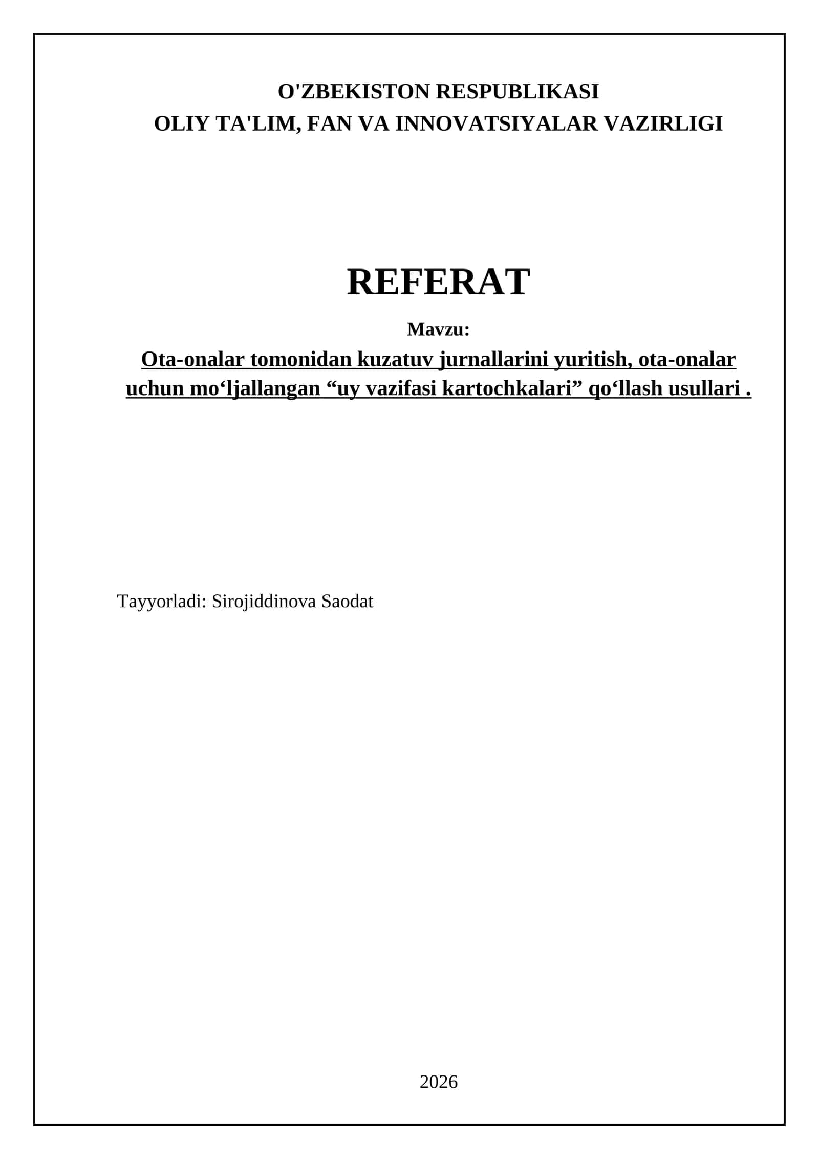 Ota-onalar tomonidan kuzatuv jurnallarini yuritish, ota-onalar uchun mо‘ljallangan “uy vazifasi kartochkalari” qо‘llash usullari 1