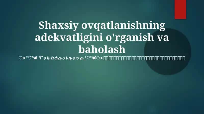 Shaxsiy ovqatlanishning adekvatligini o'rganish va baholash 1