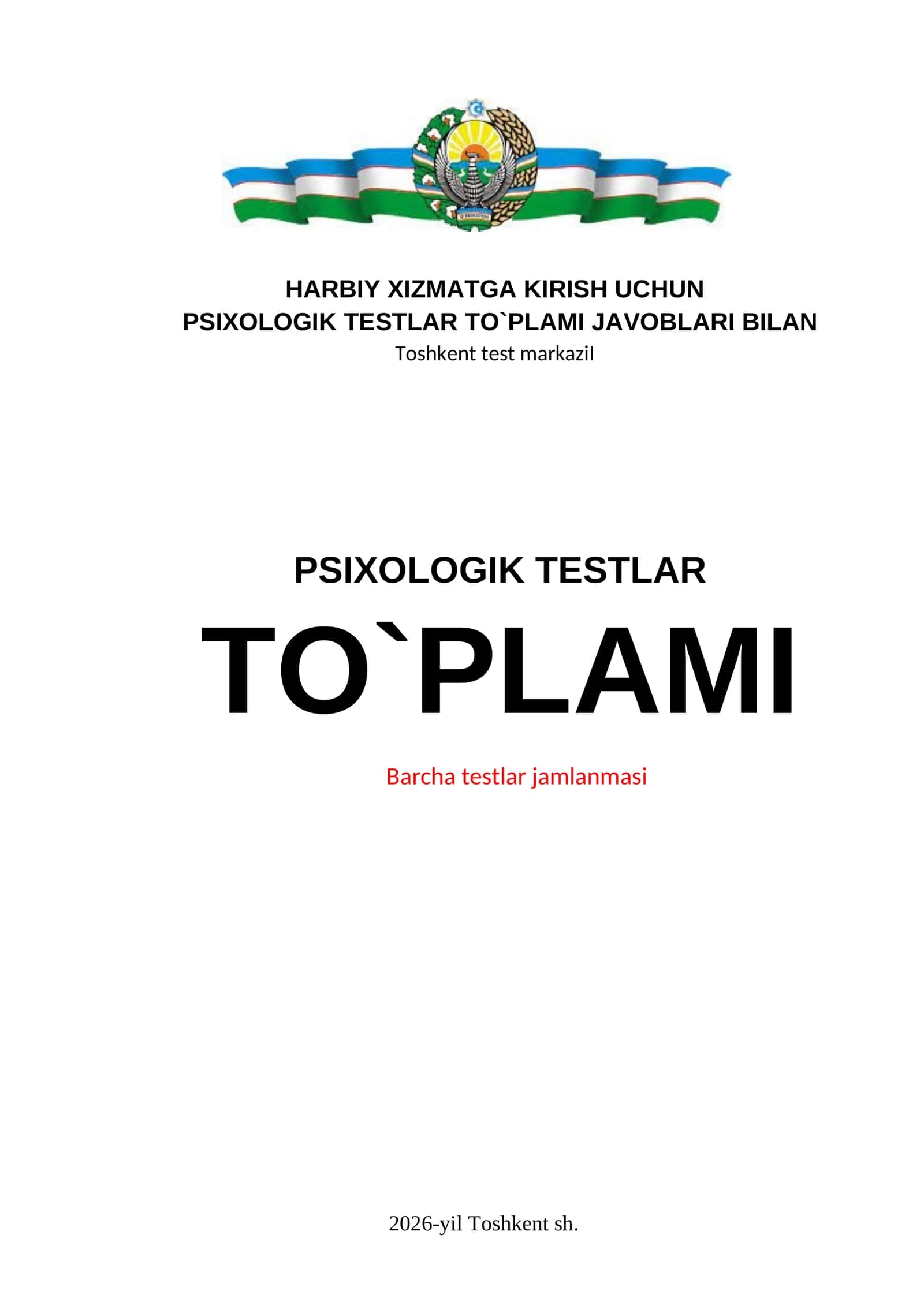 Harbiy xizmatga kirivchilar uchun psixologik testlar to`plami javoblari bilan 2026-yil test markazi 1