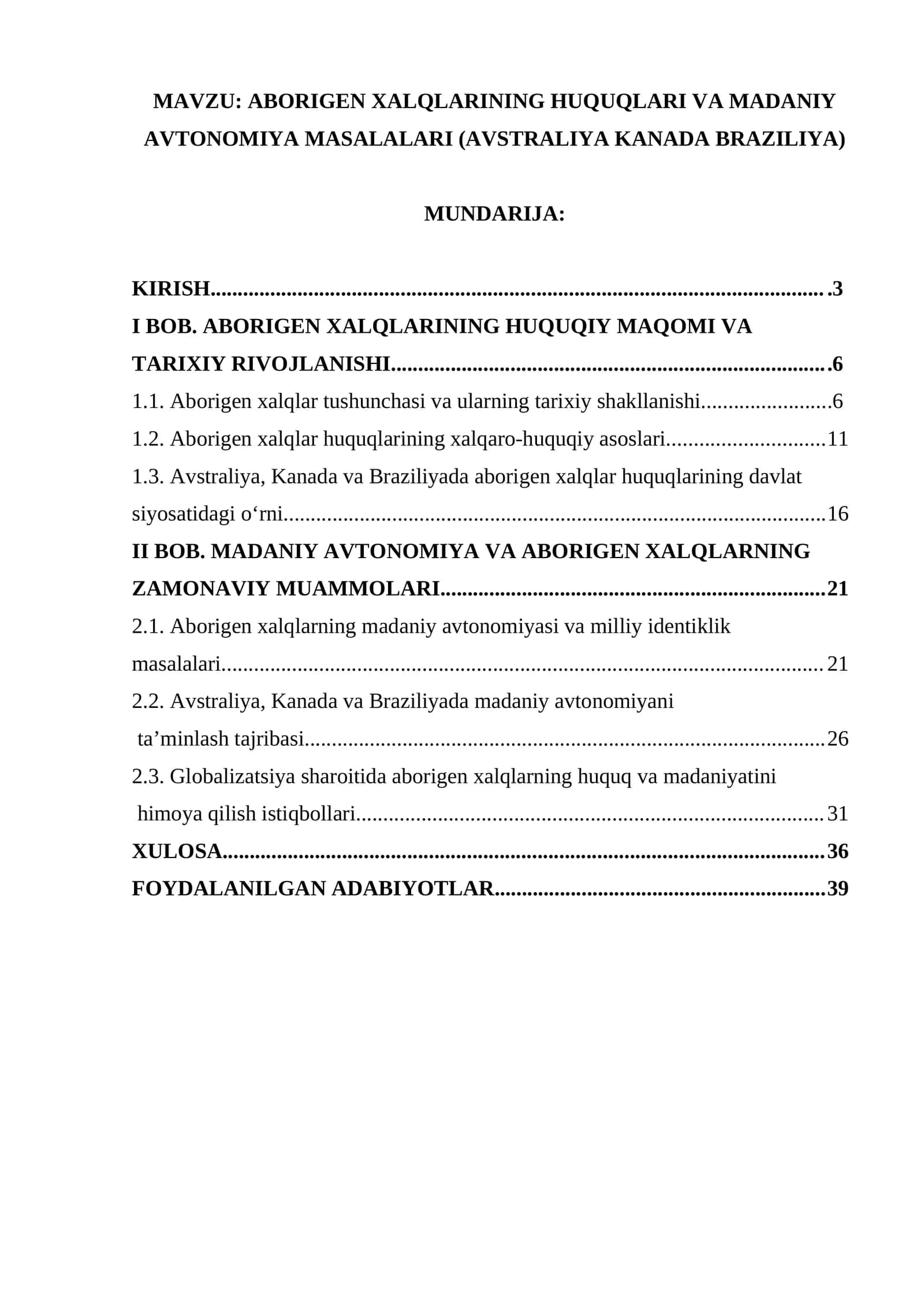 ABORIGEN XALQLARINING HUQUQLARI VA MADANIY AVTONOMIYA MASALALARI (AVSTRALIYA KANADA BRAZILIYA) 1