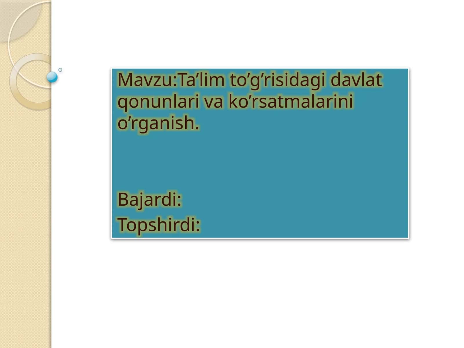 Ta’lim to’g’risida davlat qonunlari va ko’rsatmalarini o’rganish 1