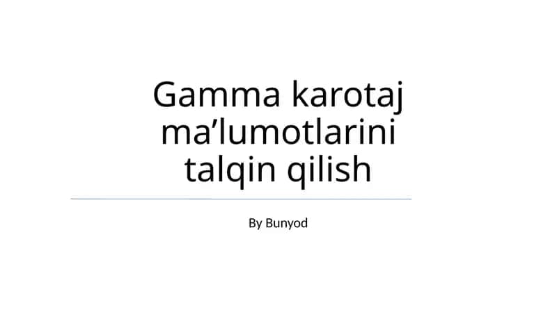 Gamma karotaj ma’lumotlarini talqin qilish 1