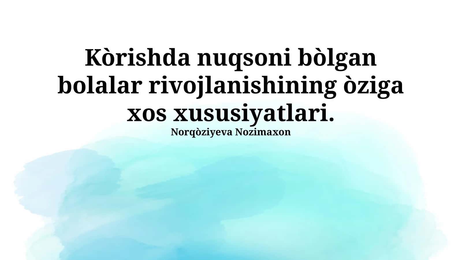 Kognitiv rivojlanishning o'ziga xos xususiyatlari 1