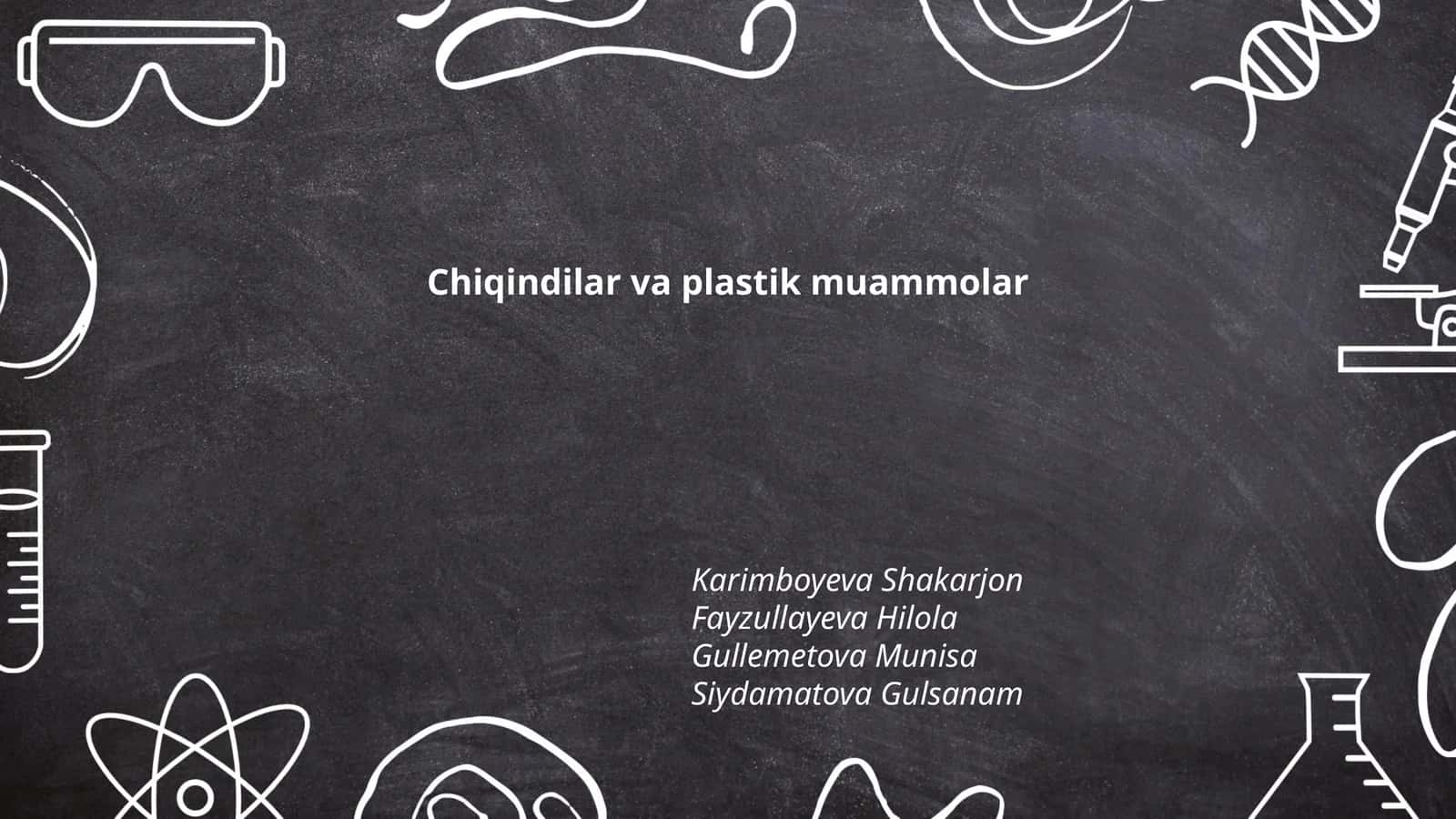 Chiqindilar va plastik muammolar 1