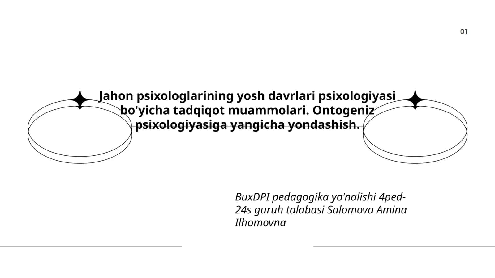 Jahon psixologlarining yosh davrlari psixologiyasi bo'yicha tadqiqot muammolari. Ontogeniz psixologiyasiga yangicha yondashish 1