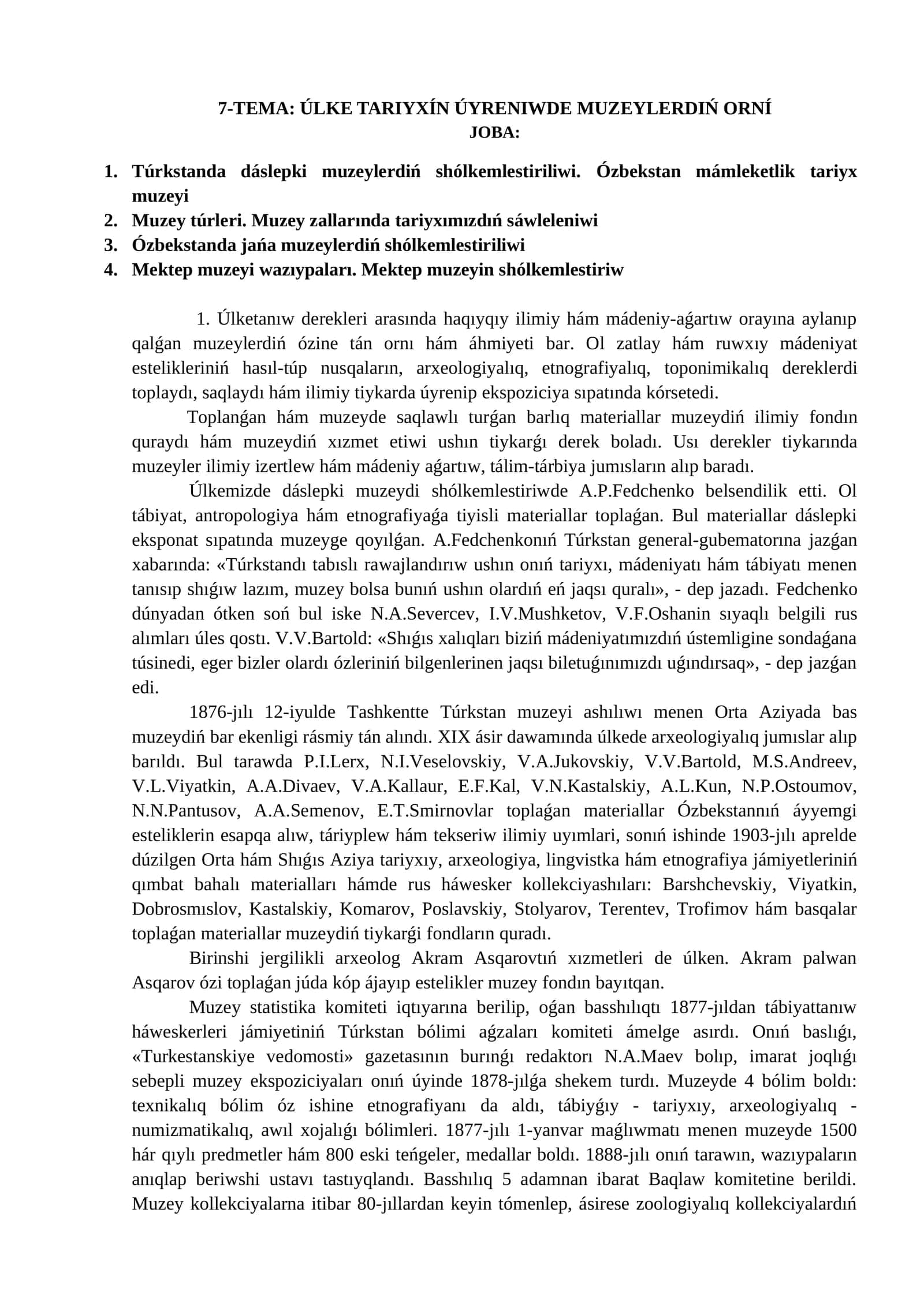 ÚLKE TARIYXÍN ÚYRENIWDE MUZEYLERDIŃ ORNÍ 1