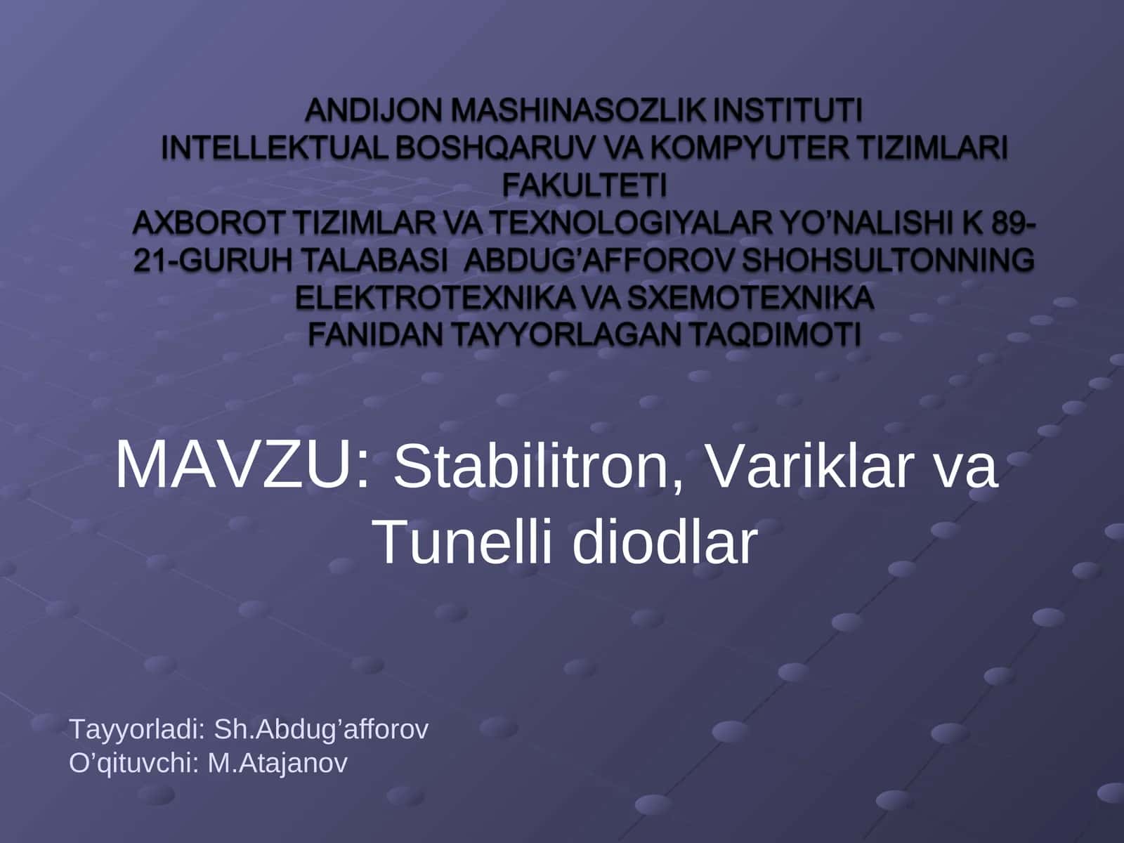 Stabilitron, Variklar va Tunelli diodlar 1