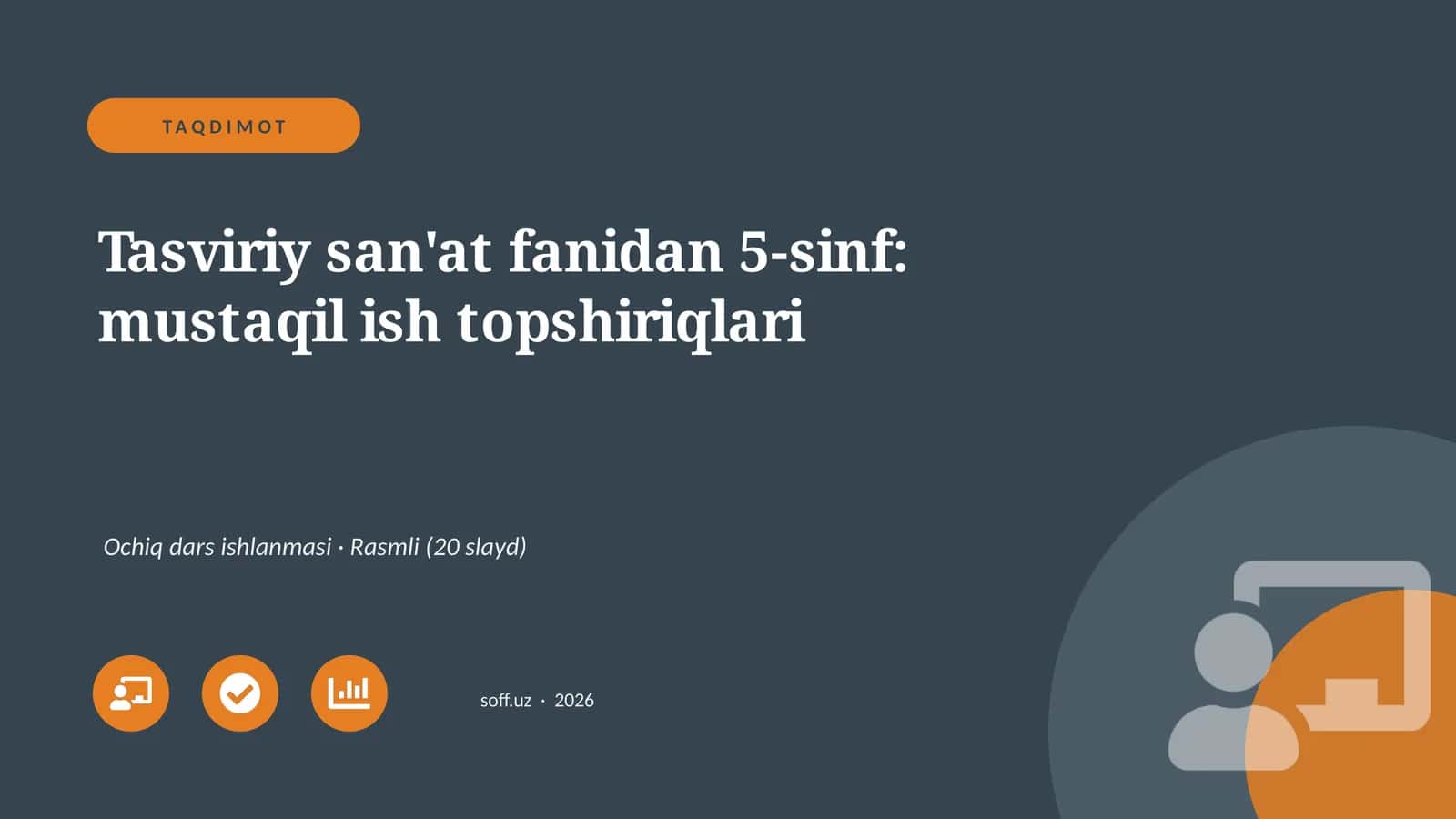 Tasviriy san'at fanidan 5-sinf: mustaqil ish topshiriqlari 1