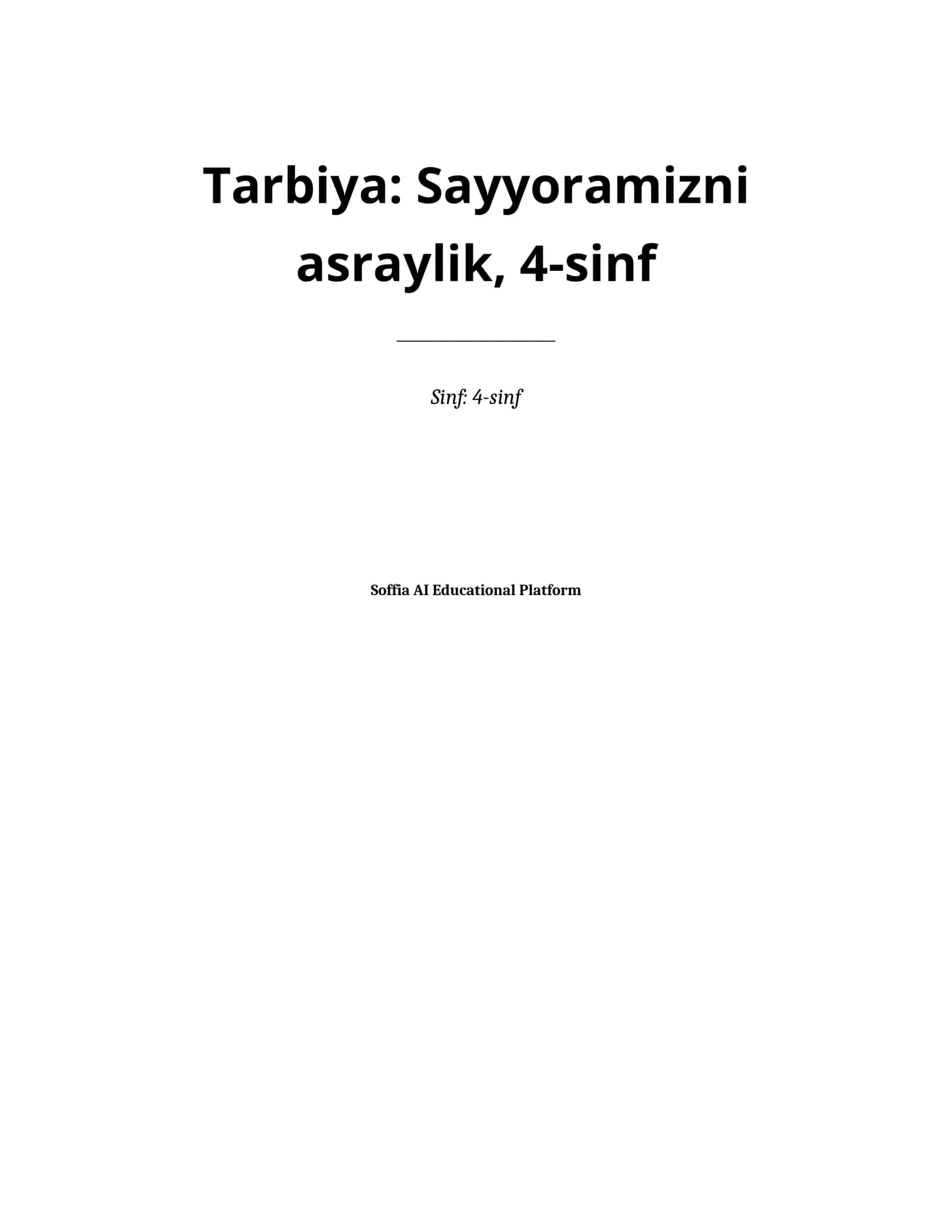 Lesson on Tarbiya: Sayyoramizni asraylik, 4-sinf 1