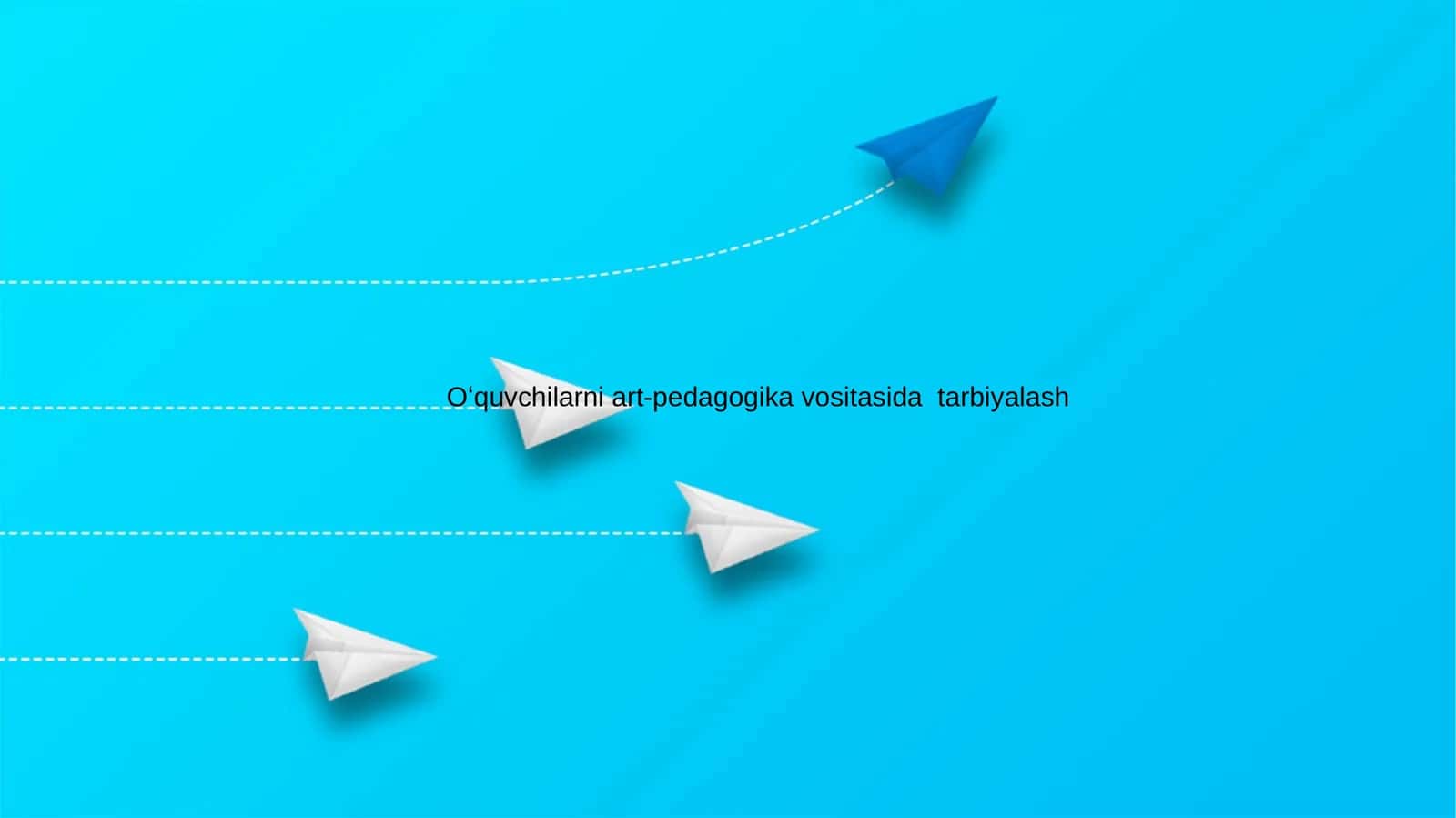Oʻquvchilarni art-pedagogika vositasida tarbiyalash 1