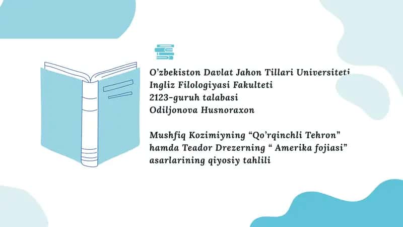 "Qo’rqinchli Tehron" va "Amerika foyjiasi" asarlari qiyosiy tahlili 1