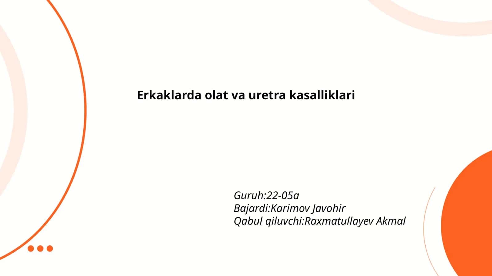 Erkaklarda olat va uretra kasalliklari 1