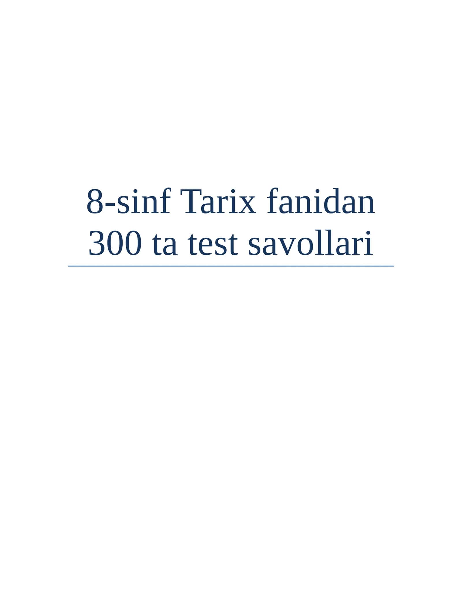 8-sinf Tarix fanidan 300 ta test savollari 1