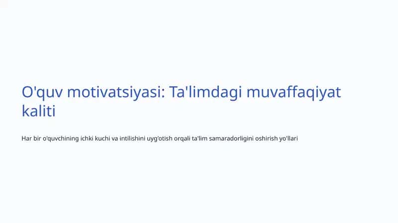 O'quv motivatsiyasi: Ta'limdagi muvaffaqiyat kaliti 1
