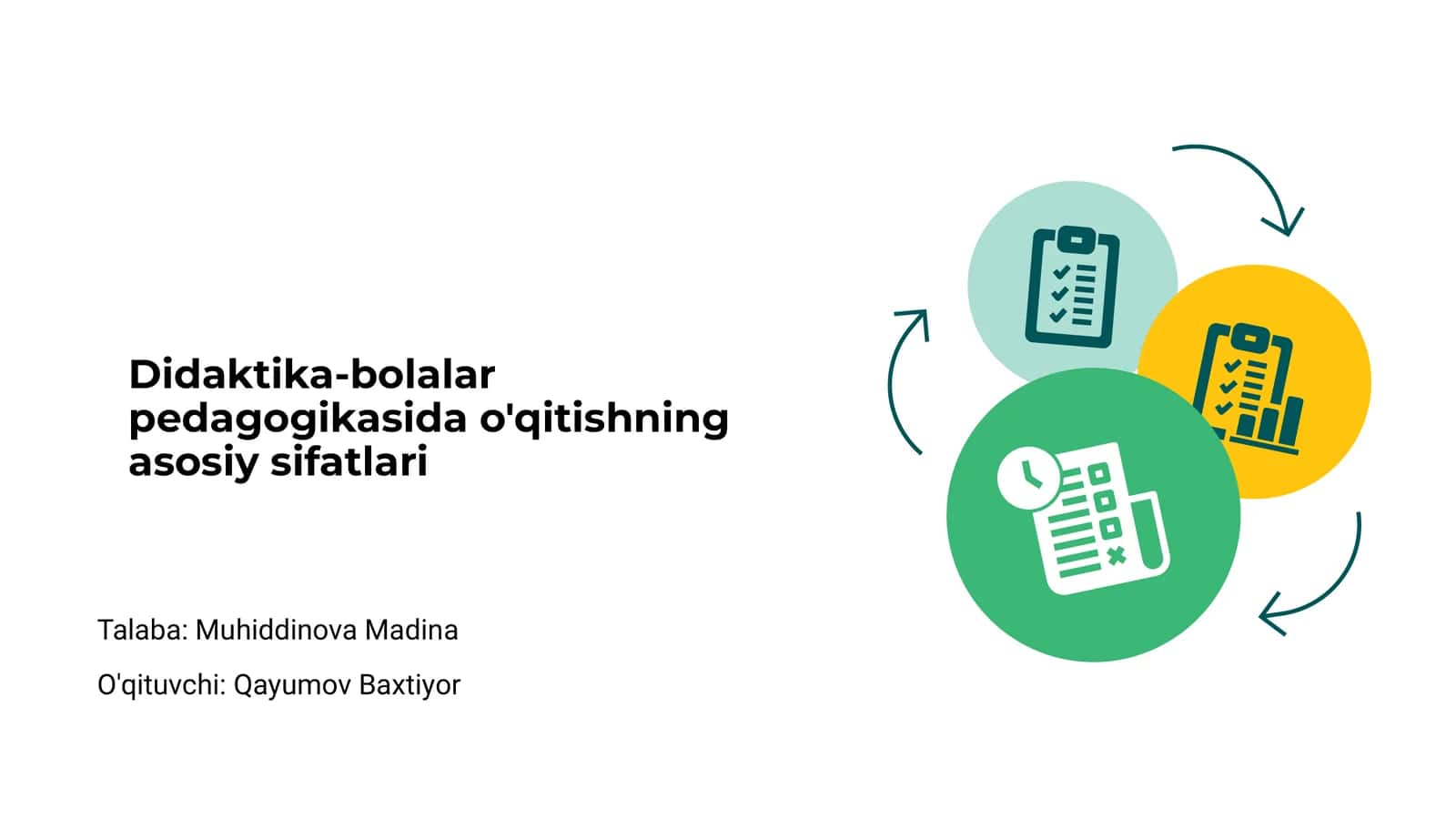 Didaktika-bolalar pedagogikasida o'qitishning asosiy sifatlari 1