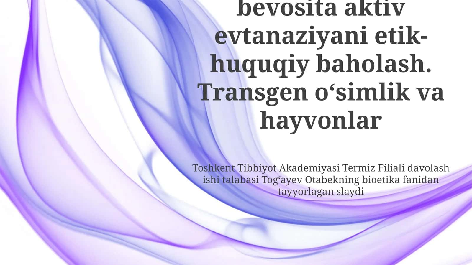 Tibbiy faoliyatda bevosita aktiv evtanaziyani etik-huquqiy baholash 1