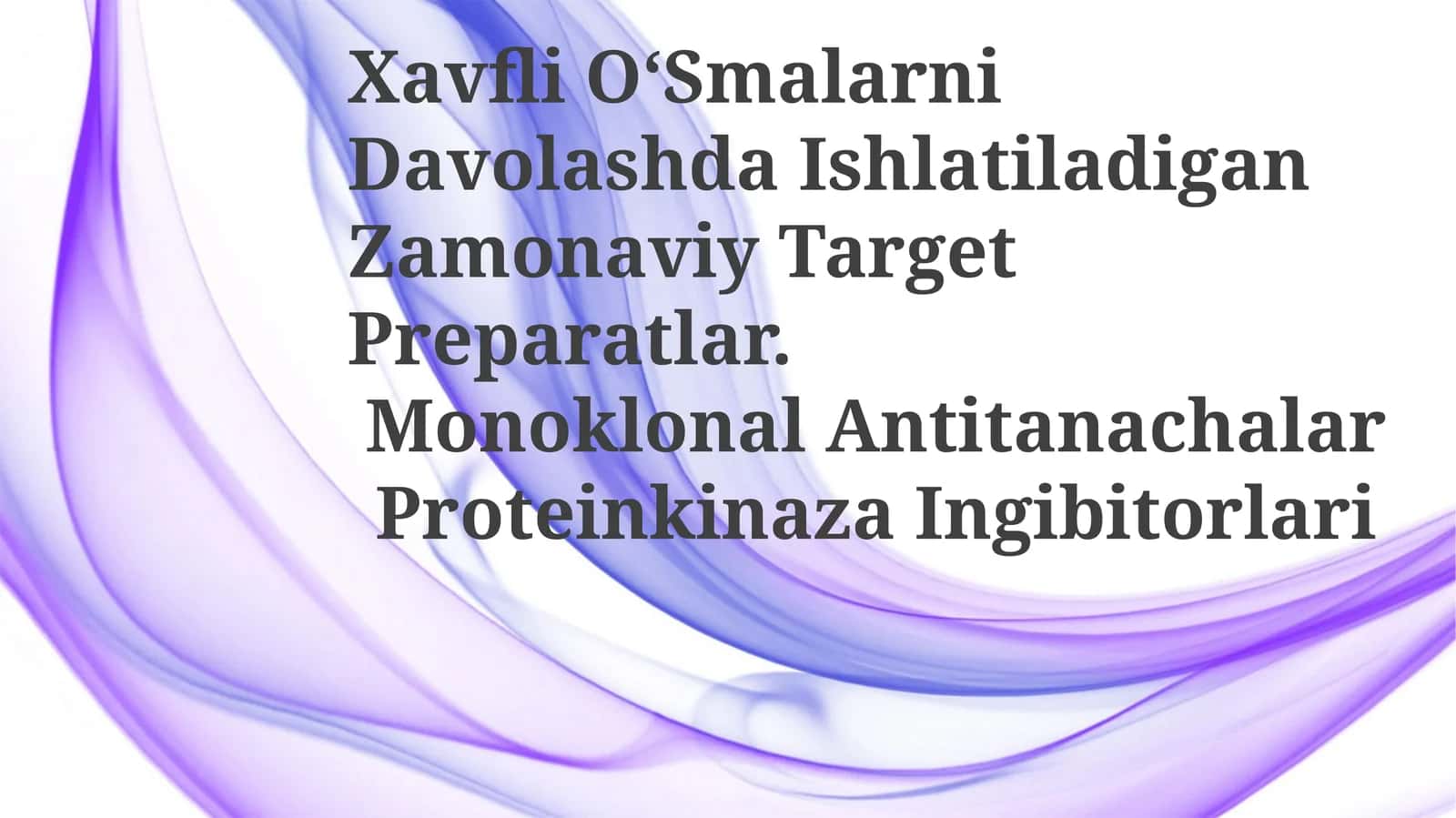 Monoklonal Antitanachalar Proteinkinaza Ingibitorlari 1