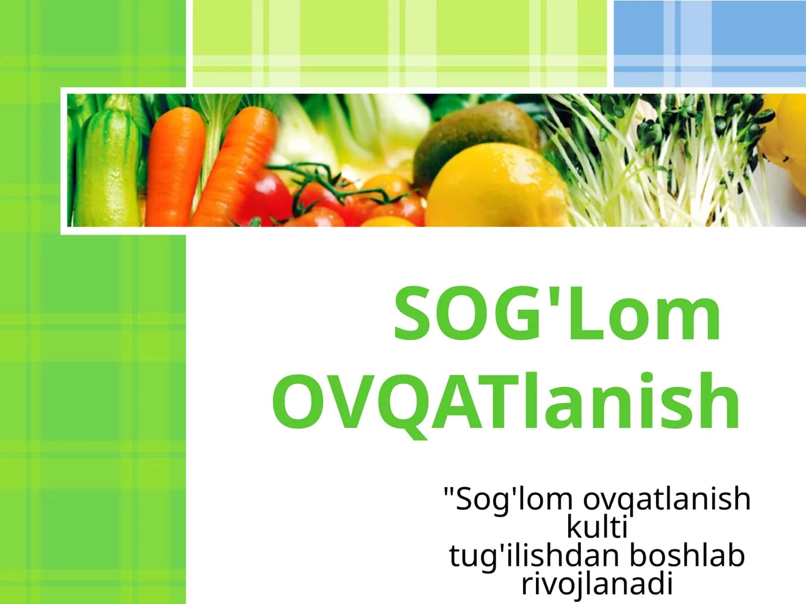 SOG'Lom OVQATlanish 1