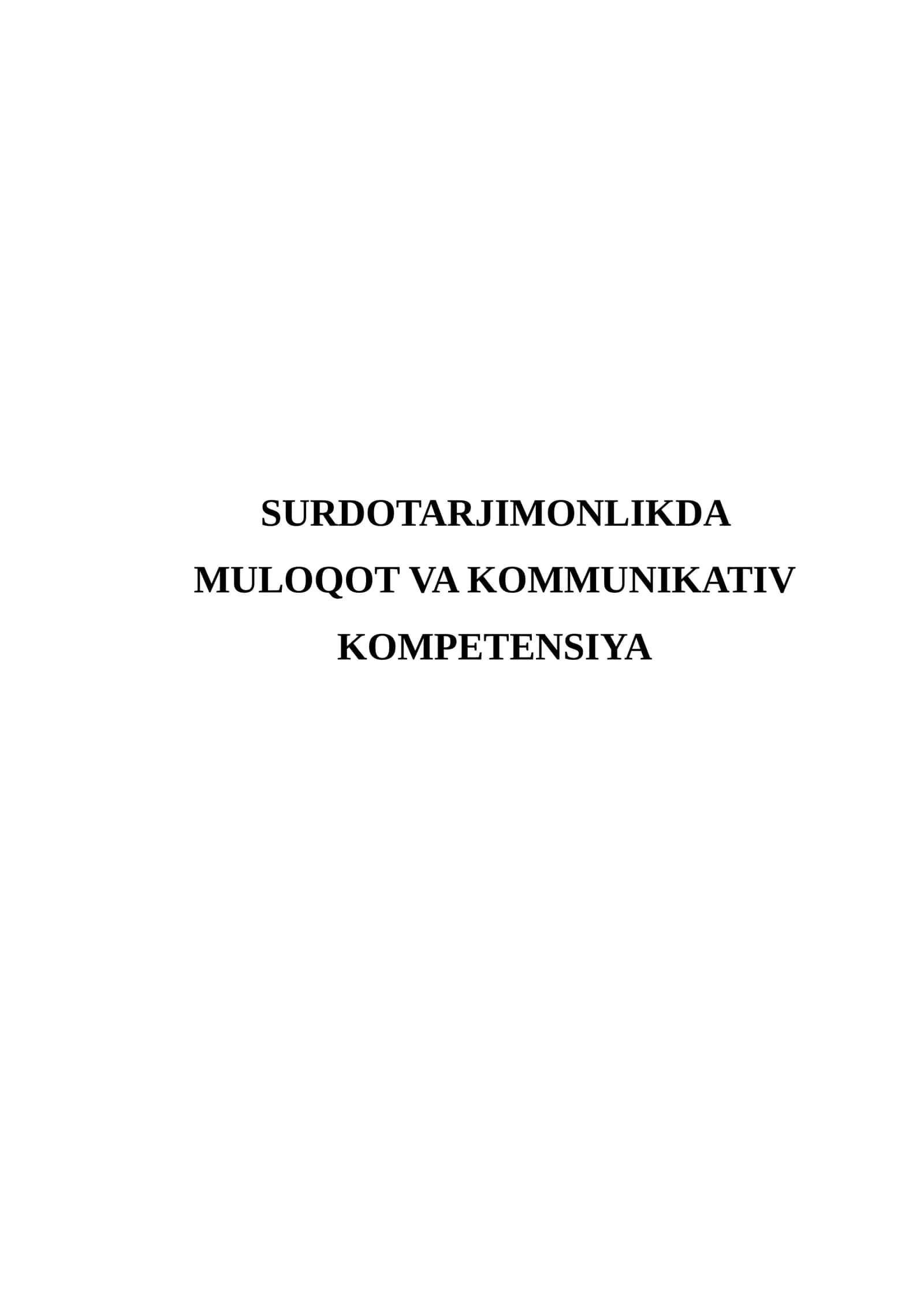 Surdotarjimonlikda muloqot va kommunikativ kompetensiya 1