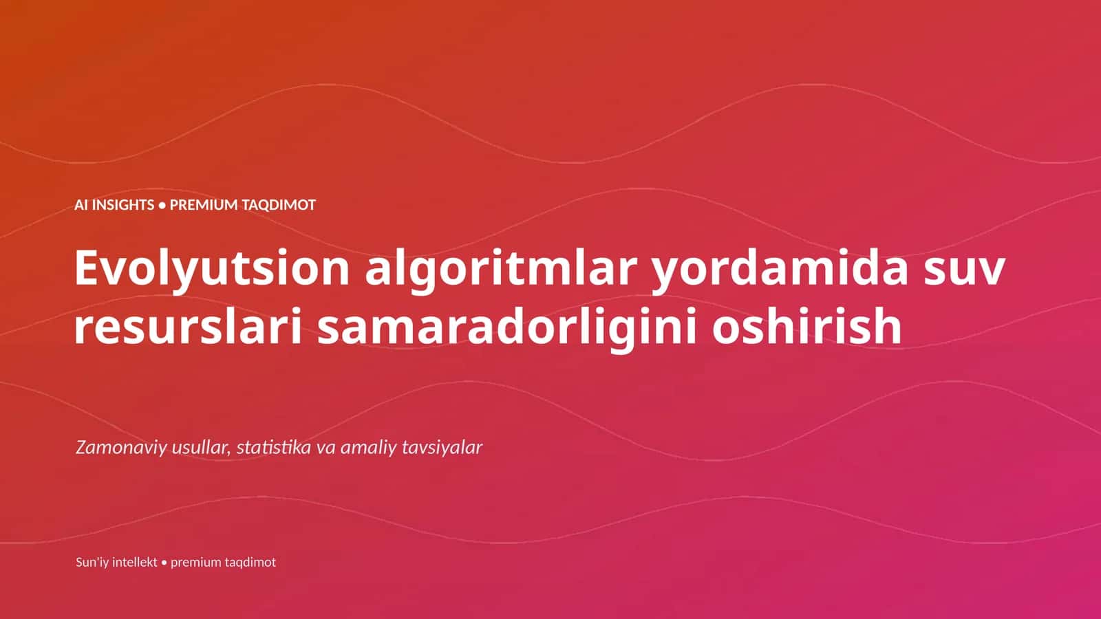 Evolyutsion algoritmlar yordamida suv resurslari samaradorligini oshirish 1