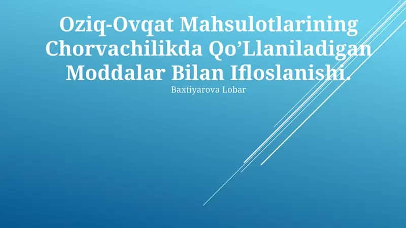 Оziq-Оvqаt Mаhsulоtlаrining Chorvachilikda Qo’Llaniladigan Moddalar Bilan Ifloslanishi 1
