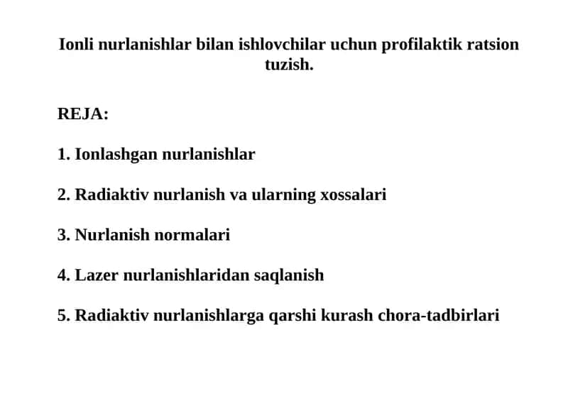 Ionlashgan nurlanishlar va ularning xossalari 1
