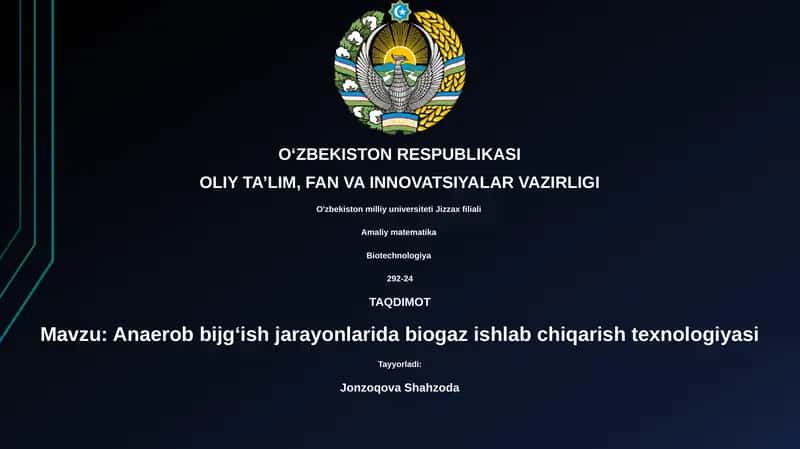 Anaerob bijg‘ish jarayonlarida biogaz ishlab chiqarish texnologiyasi 1